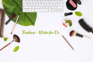 Fashion Write for Us